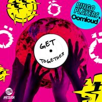 Bingo Players & Oomloud - Get Together
