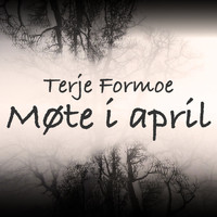 Terje Formoe - Møte i april