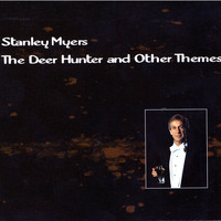 Stanley Myers - The Deer Hunter and Other Themes