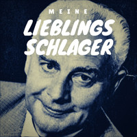 Willy Schneider - Meine Lieblingsschlager