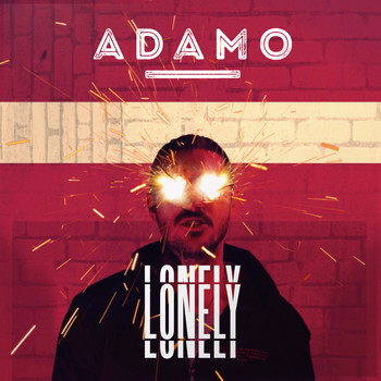 Adamo - Lonely (Explicit)