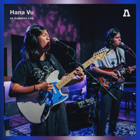 Hana Vu - Hana Vu on Audiotree Live