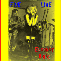 Eleanor Rigby - Five Live