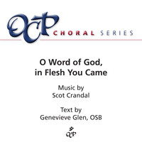 Scot Crandal - O Word of God, in Flesh You Came