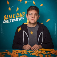 Sam Evans - Sweet Baby Boy (Explicit)