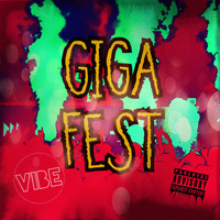 Vibe - Giga Fest