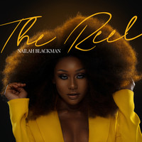 Nailah Blackman - The Reel (Explicit)