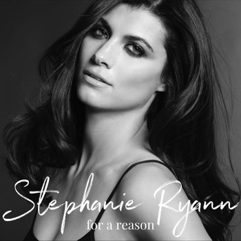 Stephanie Ryann - For a Reason