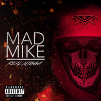 Mad Mike - Real Nigga (Explicit)