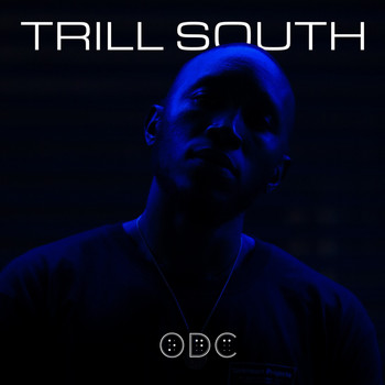 ODC - Trill South (Explicit)