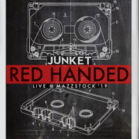 Junket - Red Handed (Live at Mazzstock 2019)