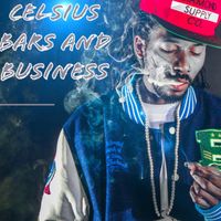 Celsius - Bars And Business (Explicit)
