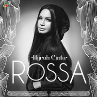 Rossa - Hijrah Cinta
