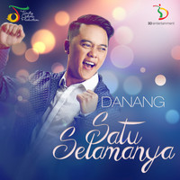 Danang - Satu Selamanya