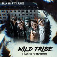 Billx and La P'tite Fumée - Wild Tribe