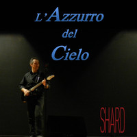 Shard - L'azzurro del Cielo