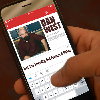 Dan West - Not Too Friendly, but Prompt & Polite (Explicit)