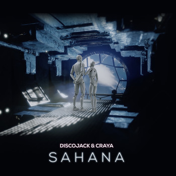 DISCOJACK featuring CRAYA - Sahana