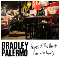 Bradley Palermo - Herpes Of The Heart (Live at Satellite, Los Angeles, 2019) (Explicit)