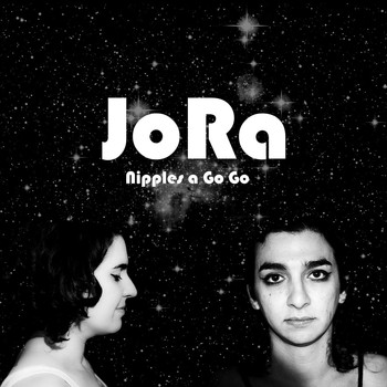 Jora - Nipples a Go Go