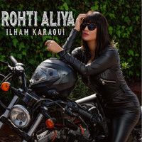 Ilham Karaoui - رحتي عليا