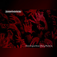 zoomancer - Hubris Engine Driven Mercy Machines