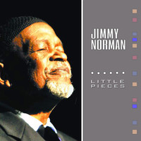 Jimmy Norman - Little Pieces