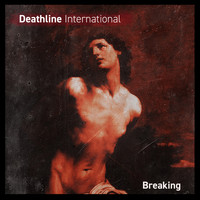Deathline International - Breaking