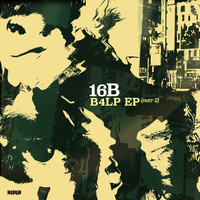 16B featuring Omid 16B - B4LP, Pt.2.