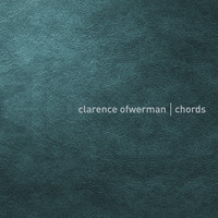 Clarence Ofwerman - Chords