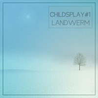 Landwerm - Child's Play #1