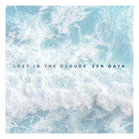 Zen Gaya - Lost in the Clouds