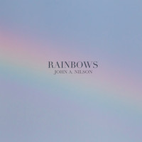 John A. Nilson - Rainbows