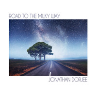 Jonathan Dorjee - Road to the Milky Way