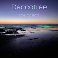 deccatree - The Ocean