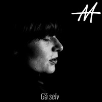 Annika Aakjær - Gå Selv