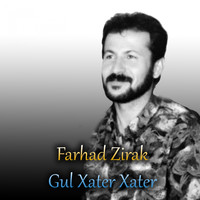 Farhad Zirak - Gul Xater Xater