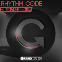 Rhythm Code - Shade / Rationed