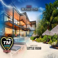 Little Hero - Blessed Day