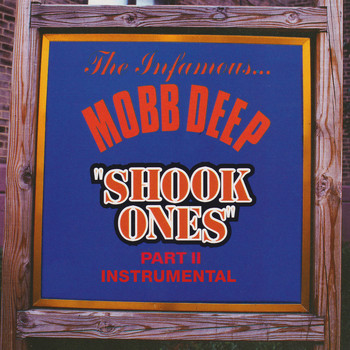 Mobb Deep - Shook Ones, Pt. II (Instrumental)