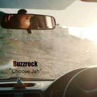 BuzzRock - Choose Jah