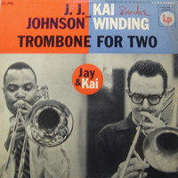 J.J. Johnson & Kai Winding - Trombone for Two (Expanded Edition)