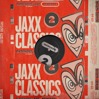 Basement Jaxx - Jaxx Classics Remixed