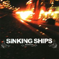 Sinking Ships - Meridian