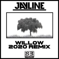Jayline - Willow (2020 Remix)