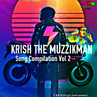 Krish The Muzzikman - Krish the Muzzikman Song Compilation, Vol 2