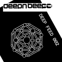 Deep N Beeper - Deep Feed 002 (Explicit)