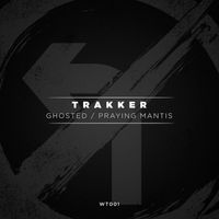 Trakker - Ghosted / Praying Mantis