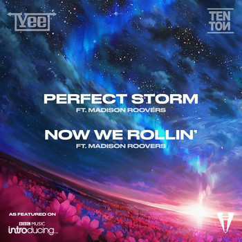 Vee - Perfect Storm | Now We Rollin
