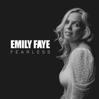 Emily Faye - Fearless